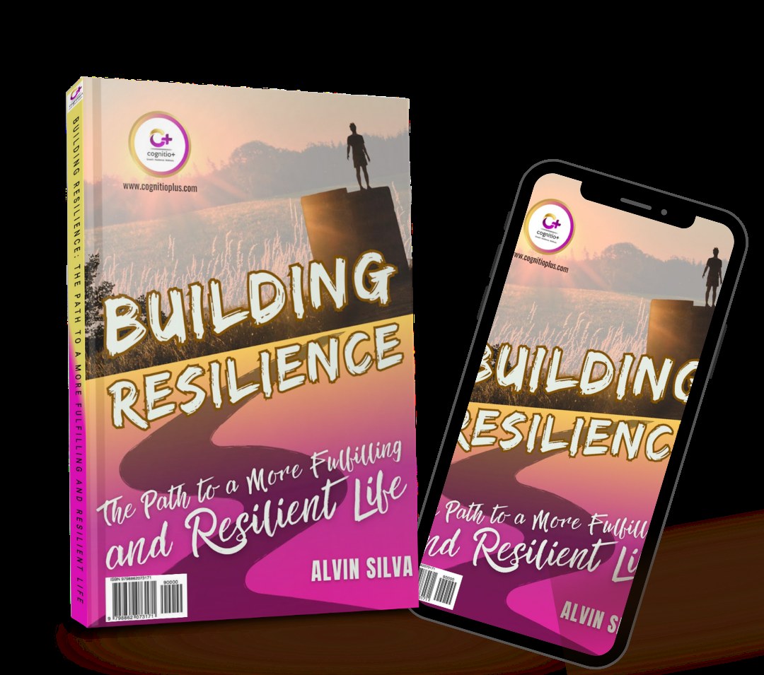 Building Resilience: The Path to a More Fulfilling and Resilient Life, by Alvin Silva &mdash; print and digital editions