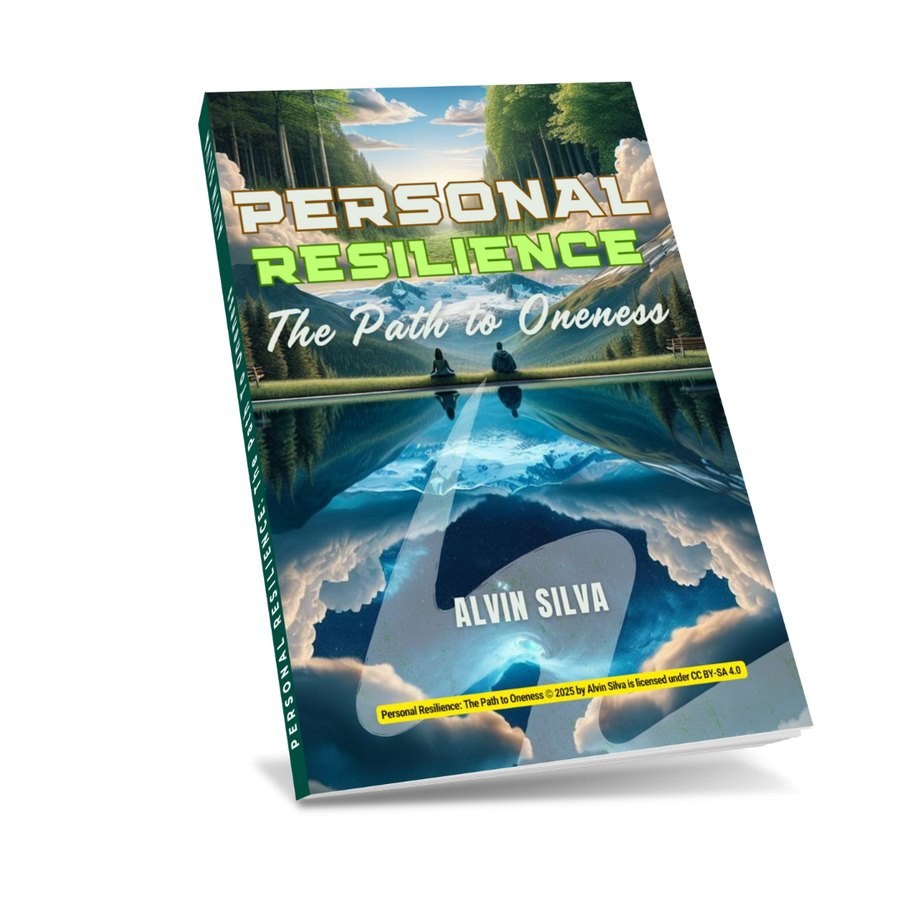 Book cover: Personal Resilience — The Path to Oneness, by Alvin Silva